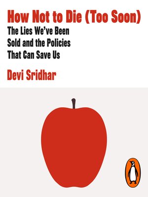 cover image of How Not to Die (Too Soon)